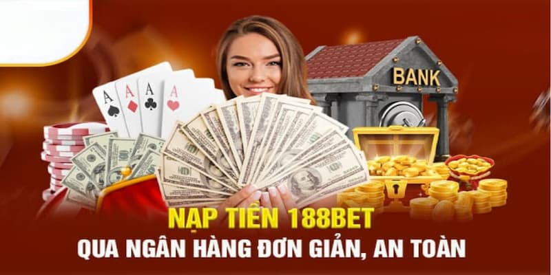 Hướng dẫn nạp tiền bằng chuyển khoản ngân hàng nhanh chóng